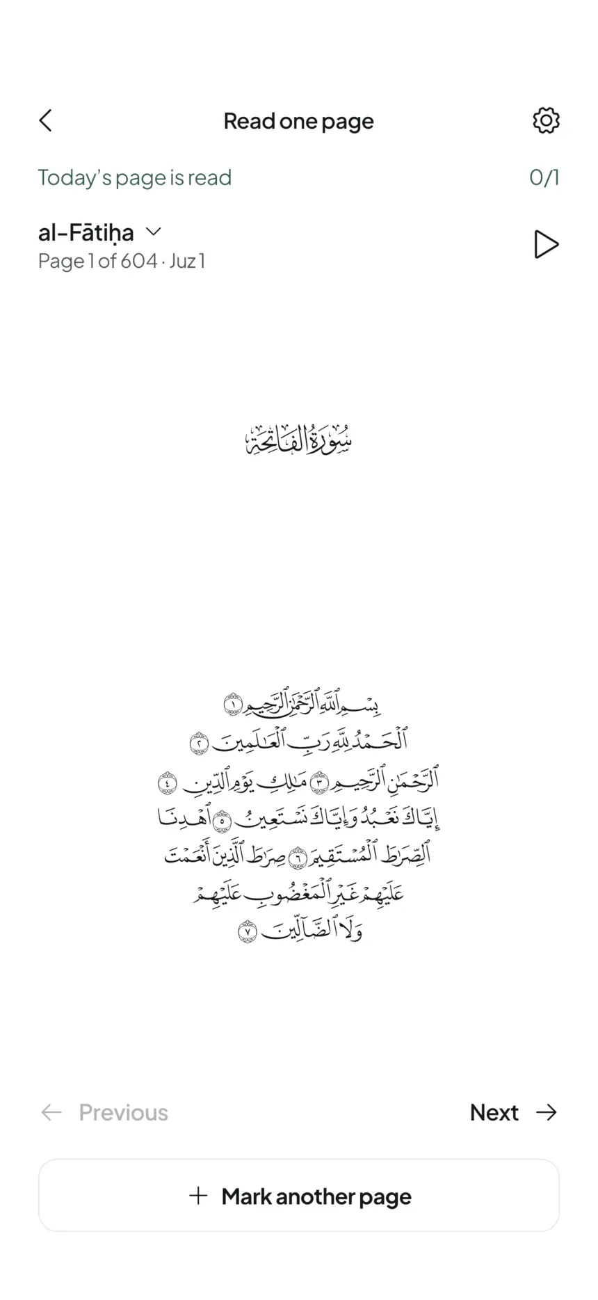 The Mushaf page reader on page 1 of 604, Juz 1: Surah al-Fatihah in printed Madani script, with a play button for recitation and Previous and Next page controls.